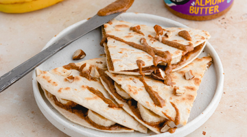 Healthy dessert quesadilla with banana & salted date almond butter